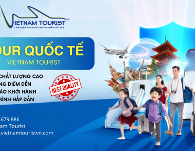 LỊCH KHỞI HÀNH TOUR QUỐC TẾ - VIETNAM TOURIST - 2024