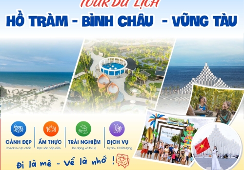 TOUR HỒ TRÀM – BÌNH CHÂU – VŨNG TÀU 3N2Đ