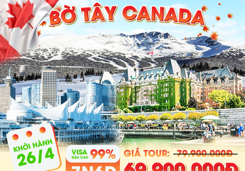 TOUR BỜ TÂY CANADA 7 NGÀY 6 ĐÊM