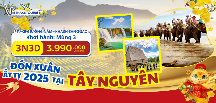 TOUR TẾT 2025 TÂY NGUYÊN 