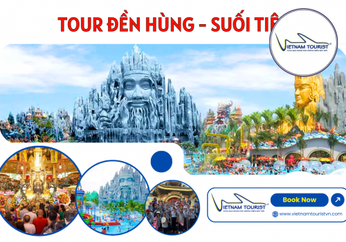  TOUR HỌC SINH - SUỐI TIÊN - ĐỀN HÙNG