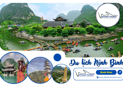 TOUR NINH BÌNH - TRÀNG AN - CHÙA BÁI ĐÍNH 3 NGÀY 2 ĐÊM